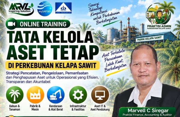 Training “Tata Kelola Aset Tetap di Perkebunan Kelapa Sawit”