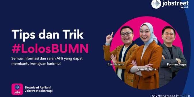 Foiman Zega, praktisi SDM, konten kreator KarirKu, “Karirku dari Jobstreet by SEEK sangat bermanfaat bagi para anak muda Indonesia ingin melamar pekerjaan di BUMN