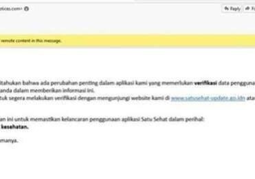 Kementerian Kesehatan RI dapat laporan adanya percobaan praktik phishing (pengelabuan) melalui surel atau email oleh oknum yang tidak bertanggungjawab dengan mencatut nama SATUSEHAT Kemenkes RI