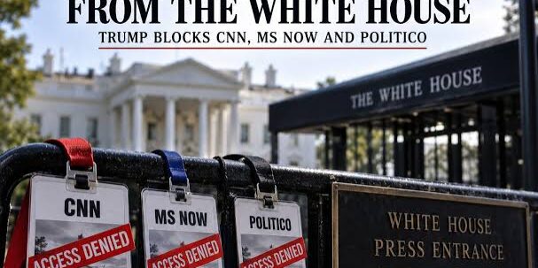 CNN,MS NOW, Politico dilarang masuk Gedung Putih