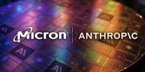 Micron & Anthropic tandatangani kesepakatan pasokan AI